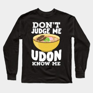 Udon Noodles Japanese Cuisine Food Lover Gift Long Sleeve T-Shirt